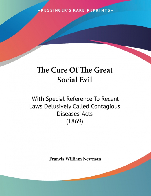 The Cure Of The Great Social Evil