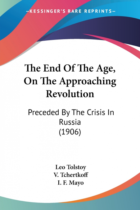 The End Of The Age, On The Approaching Revolution