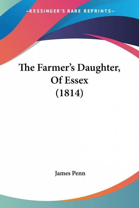 The Farmer’s Daughter, Of Essex (1814)