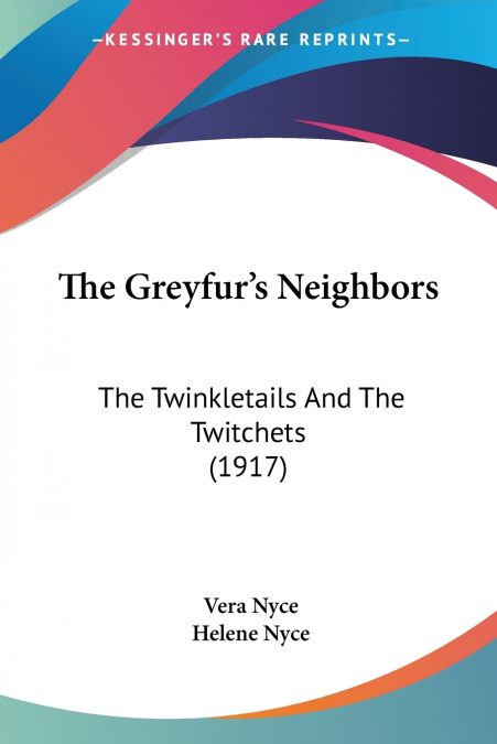 The Greyfur’s Neighbors