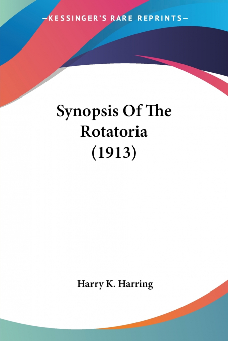 Synopsis Of The Rotatoria (1913)