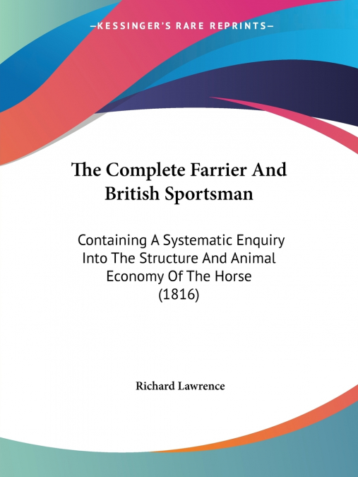The Complete Farrier And British Sportsman