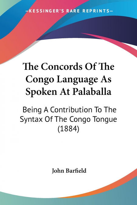 The Concords Of The Congo Language As Spoken At Palaballa