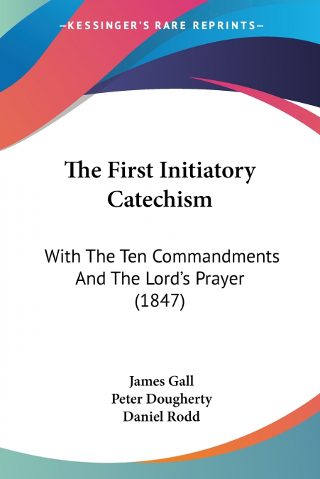 The First Initiatory Catechism