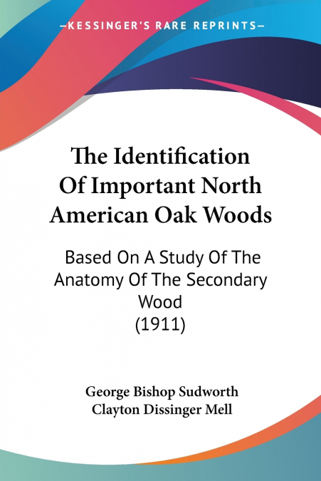 The Identification Of Important North American Oak Woods