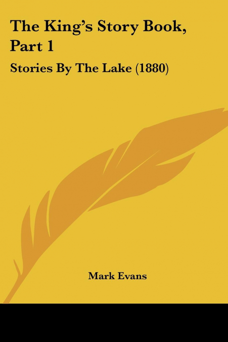 The King’s Story Book, Part 1