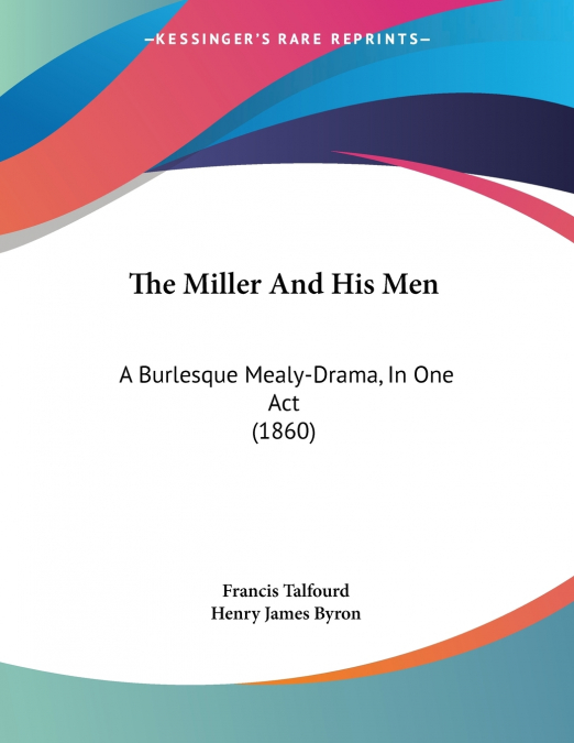 The Miller And His Men