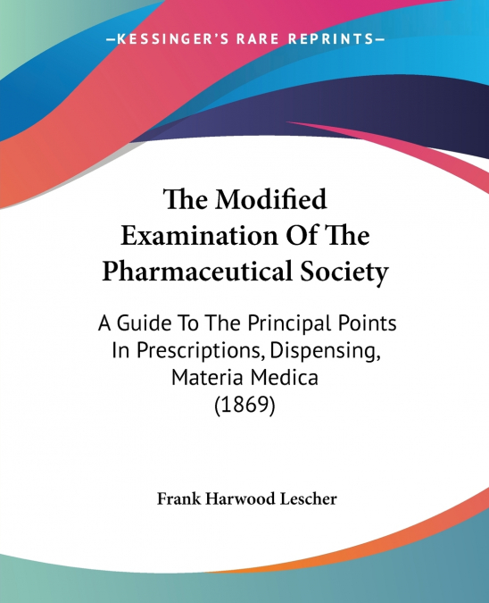 The Modified Examination Of The Pharmaceutical Society