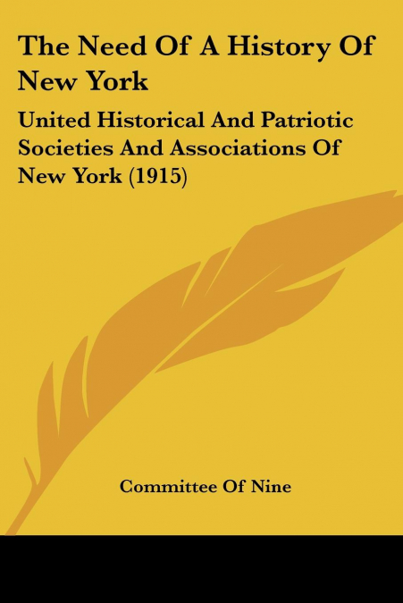 The Need Of A History Of New York