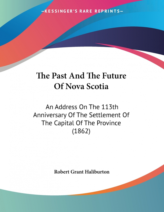 The Past And The Future Of Nova Scotia