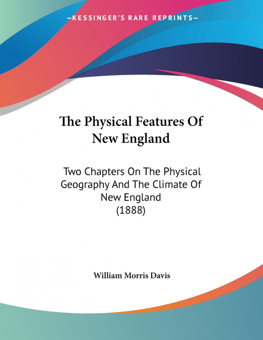 The Physical Features Of New England