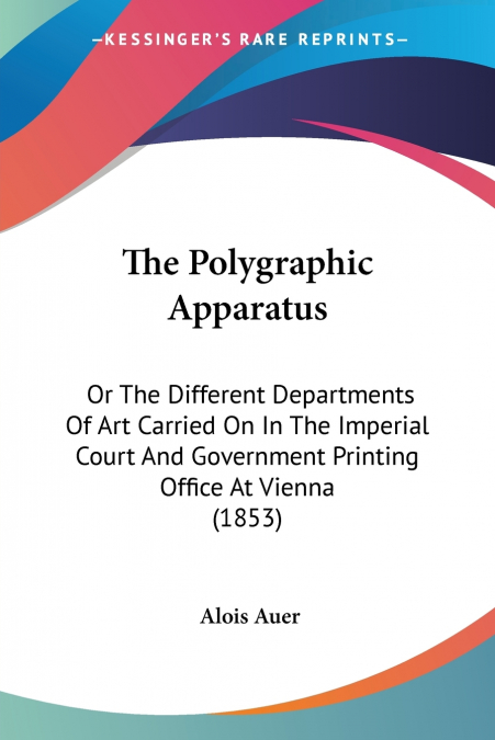 The Polygraphic Apparatus