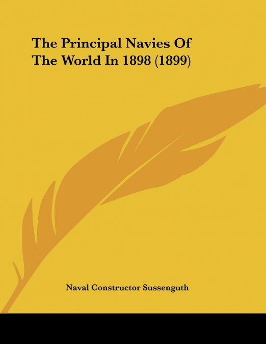 The Principal Navies Of The World In 1898 (1899)