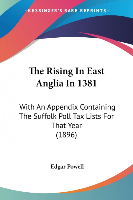The Rising In East Anglia In 1381