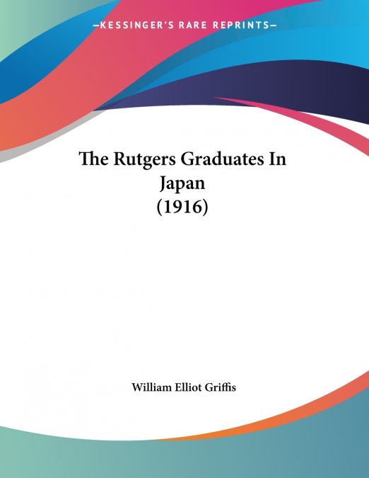 The Rutgers Graduates In Japan (1916)