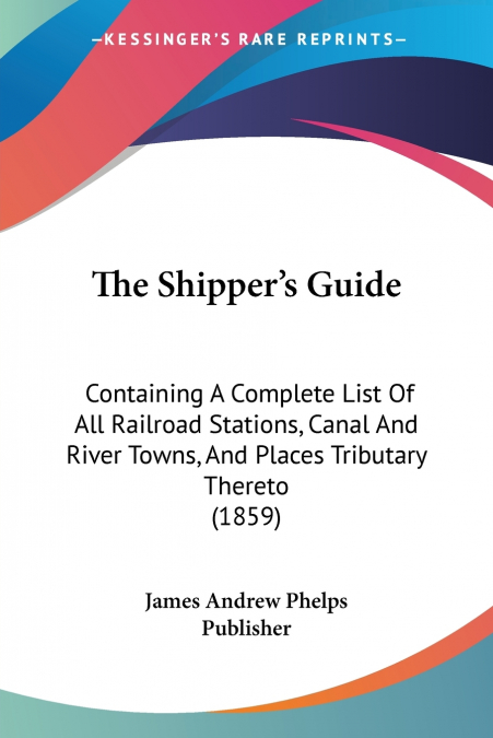 The Shipper’s Guide