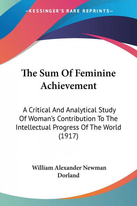 The Sum Of Feminine Achievement