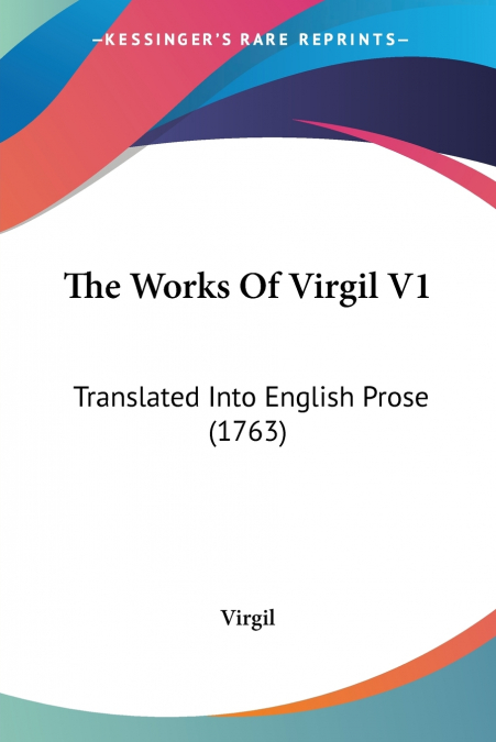 The Works Of Virgil V1