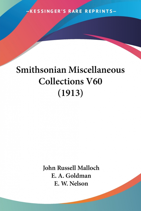 Smithsonian Miscellaneous Collections V60 (1913)