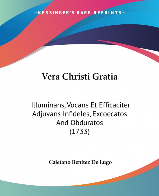 Vera Christi Gratia
