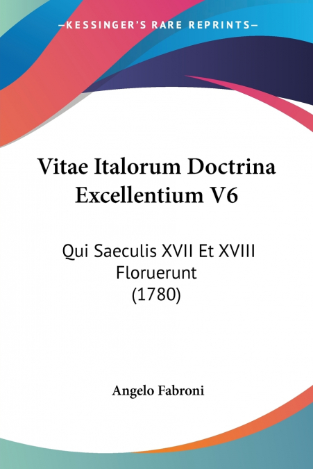 Vitae Italorum Doctrina Excellentium V6