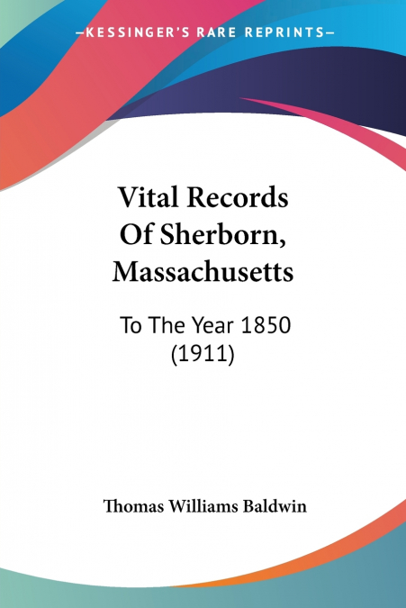 Vital Records Of Sherborn, Massachusetts
