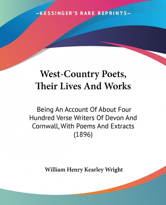 West-Country Poets, Their Lives And Works