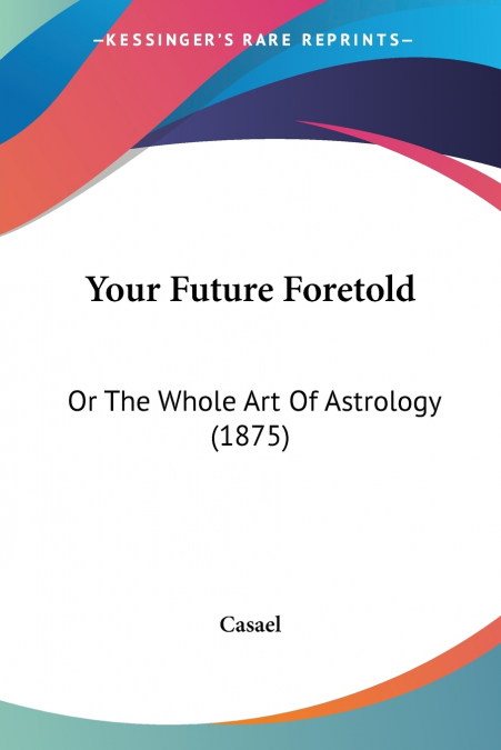 Your Future Foretold