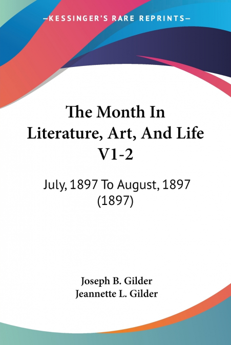 The Month In Literature, Art, And Life V1-2