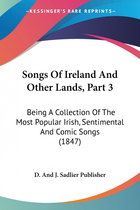 Songs Of Ireland And Other Lands, Part 3