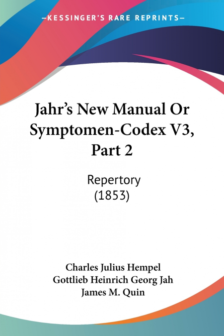 Jahr’s New Manual Or Symptomen-Codex V3, Part 2