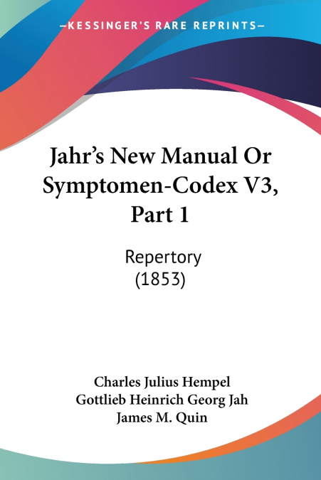 Jahr’s New Manual Or Symptomen-Codex V3, Part 1