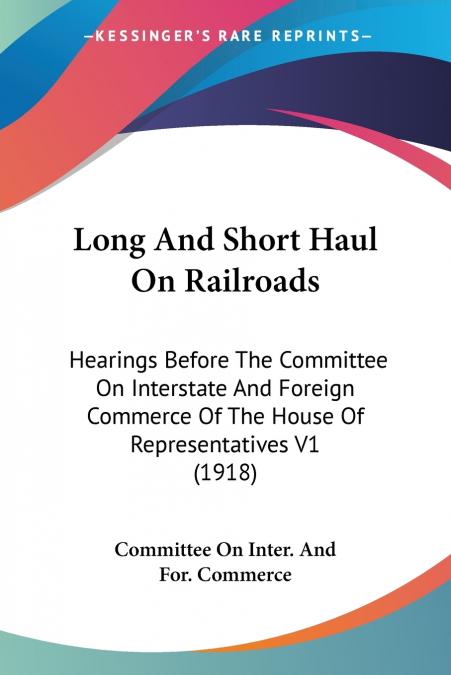 Long And Short Haul On Railroads