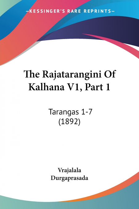 The Rajatarangini Of Kalhana V1, Part 1