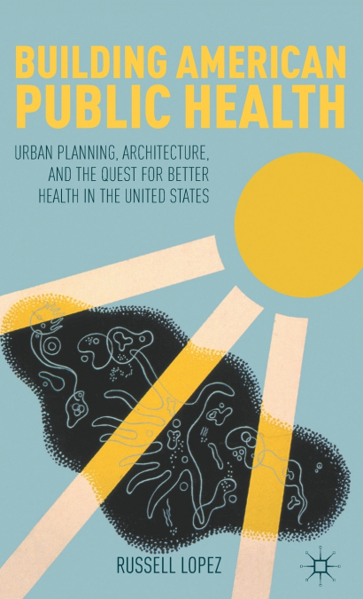 Building American Public Health