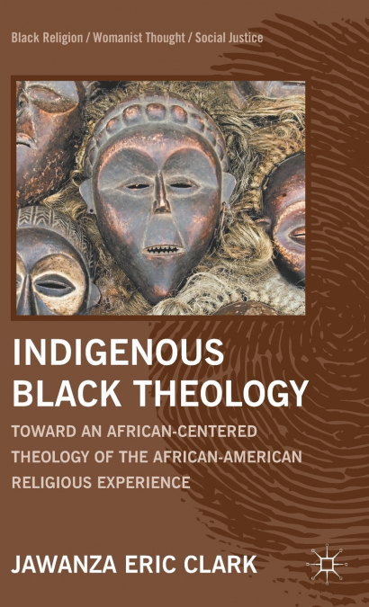 Indigenous Black Theology