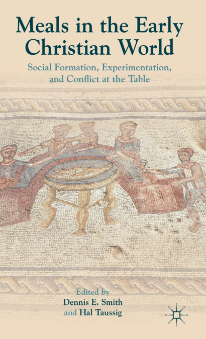Meals in the Early Christian World