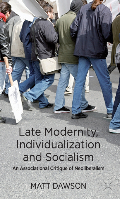 Late Modernity, Individualization and Socialism