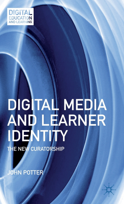 Digital Media and Learner Identity
