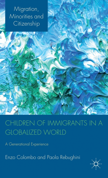 Children of Immigrants in a Globalized World