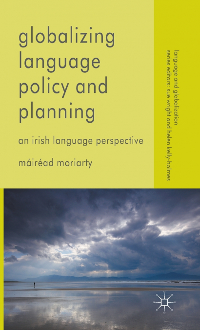Globalizing Language Policy and Planning