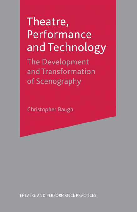 Theatre, Performance and Technology