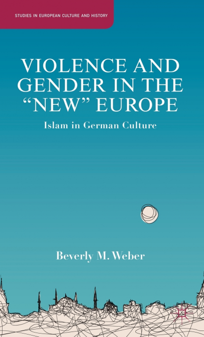 Violence and Gender in the 'New' Europe