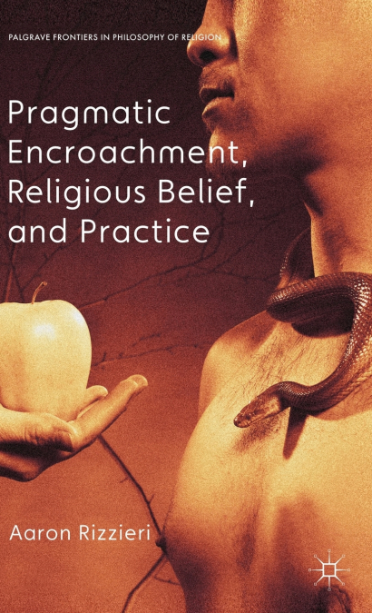 Pragmatic Encroachment, Religious Belief and Practice