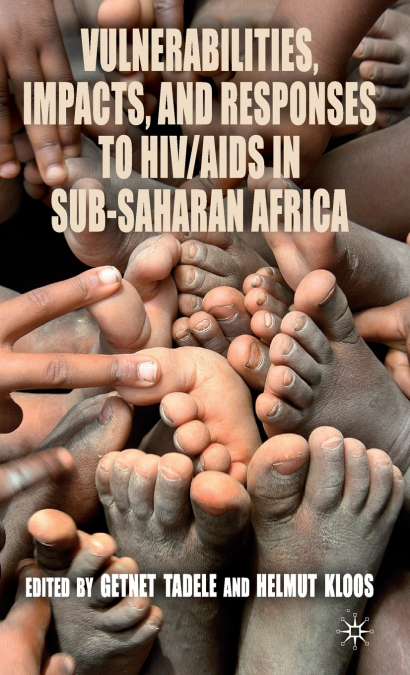 Vulnerabilities, Impacts, and Responses to HIV/AIDS in Sub-Saharan Africa