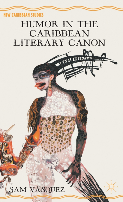 Humor in the Caribbean Literary Canon