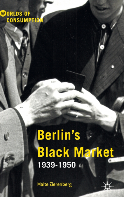 Berlin’s Black Market