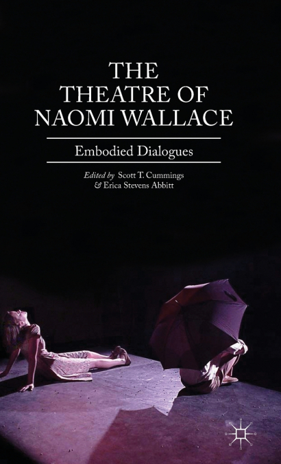 The Theatre of Naomi Wallace