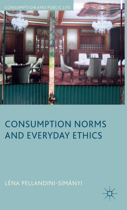 Consumption Norms and Everyday Ethics