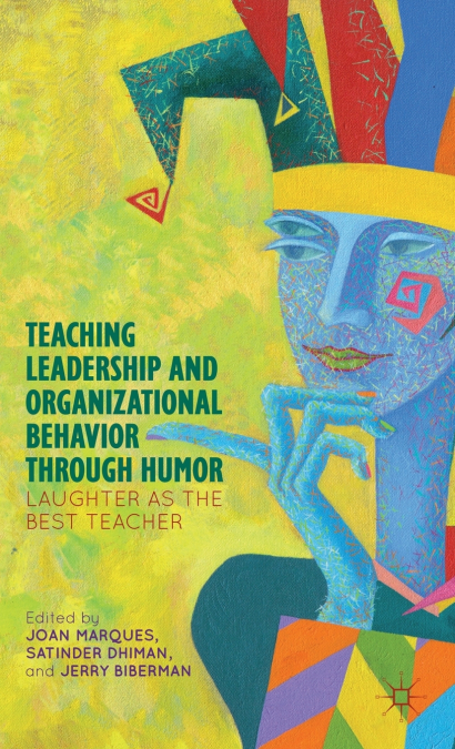 Teaching Leadership and Organizational Behavior Through Humor